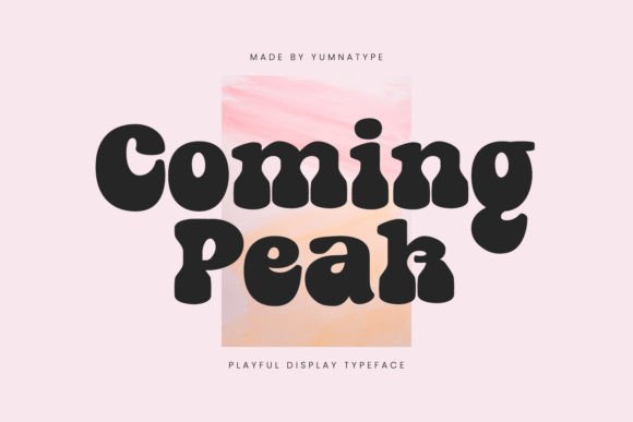 Coming Peak: A Bold Display Font