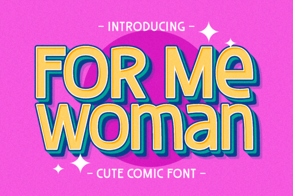For Me Woman Font: Bold and Beautiful