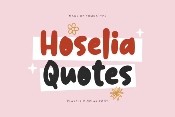 Hoselia Quotes: A Whimsical Display Font