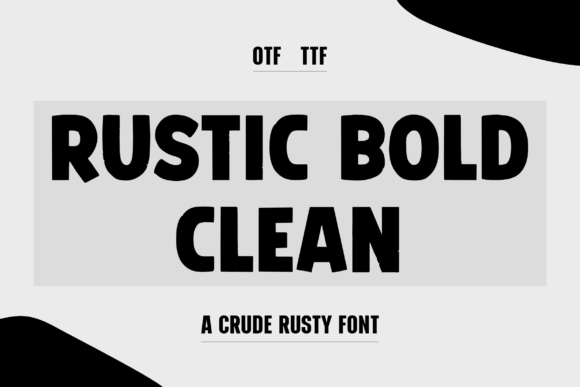 Rustic Bold Clean: A Strong Font for Business